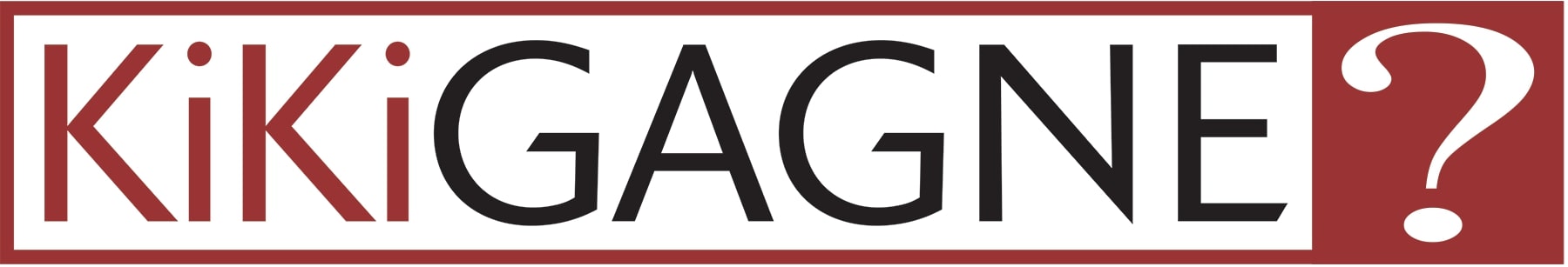 Kikigagne?