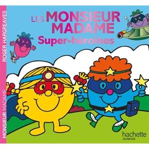 Les Monsieur Madame Super-Heroines