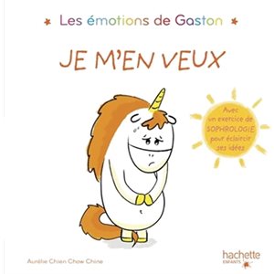 Emotions De Gaston : Je M'en Veux