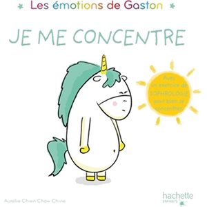 Je Me Concentre Les Emotions De Gaston