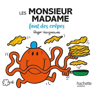 Monsieur Madame Font Des Crepes, Les