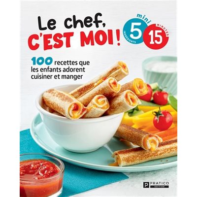 Chef C'est Moi ! 100 Recettes