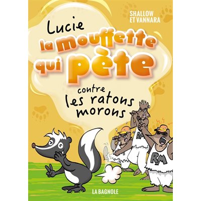 Lucie La Mouffette Qui...T2: Contre Les Ratons...(Bagnole)