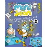 Journal Mega Secret De Mini-Jean #3, Le