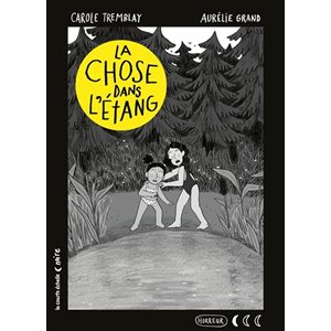 La Chose Dans L'etang