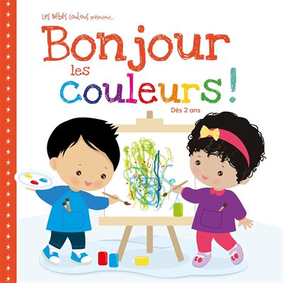 Bonjour Les Couleurs!