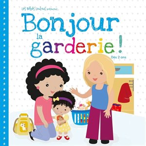 Bonjour La Garderie !