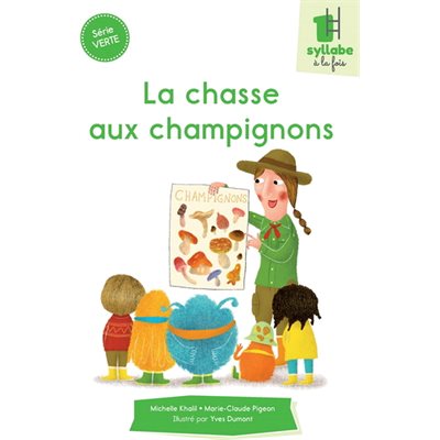 La Chasse Aux Champignons (Verte)