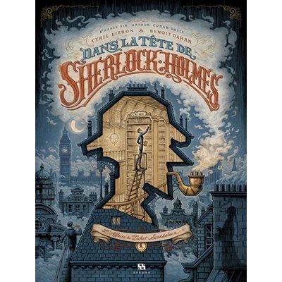 Dans La Tete De Sherlock Holmes T1: L'affaire Du Ticket (Bd)