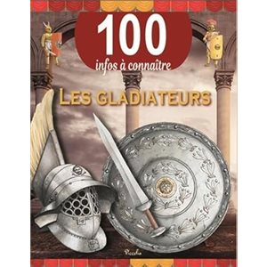 100 Infos A Connaitre Les Gladiateurs
