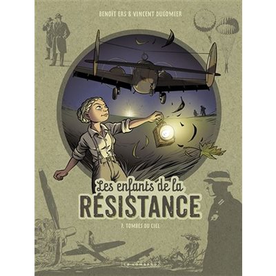 Les Enfants De La Resistance T.7: Tombes Du Ciel