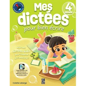 Mes Dictees Pour Bien Ecrire 4e Annee