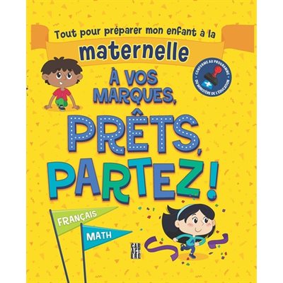 A Vos Marques Prets Maternelle (Caractere)
