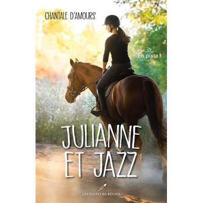 Julianne Et Jazz T1: En Piste (Ler)