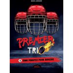 Premier Trio Cinq Minutes Pour Redesse