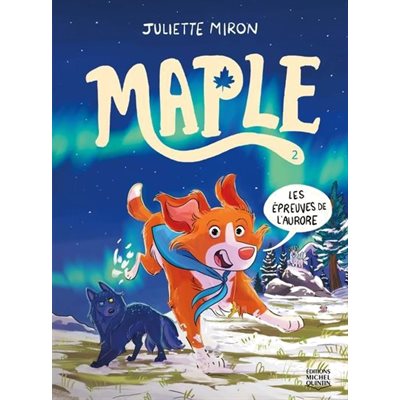 Mapple T2 Les Epreuves De L'aurore