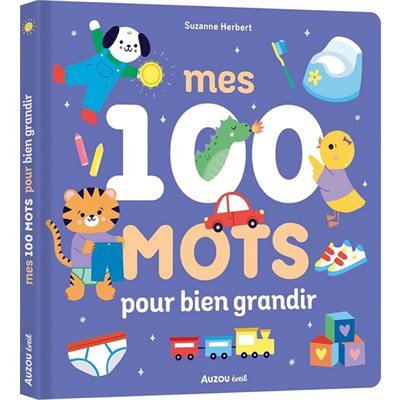 Mes 100 Mots Pour Bien Grandir