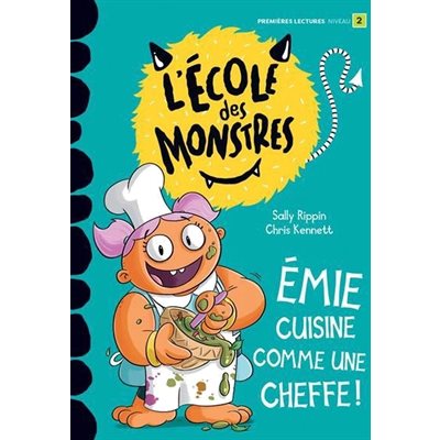 L'ecole Des Monstres, Emie Cuisine Comme Une Cheffe